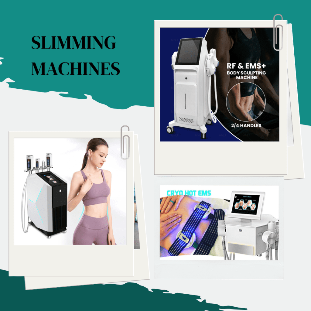 Slimming Machines